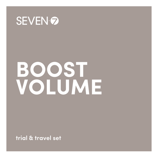 BOOST VOLUME | SEVEN