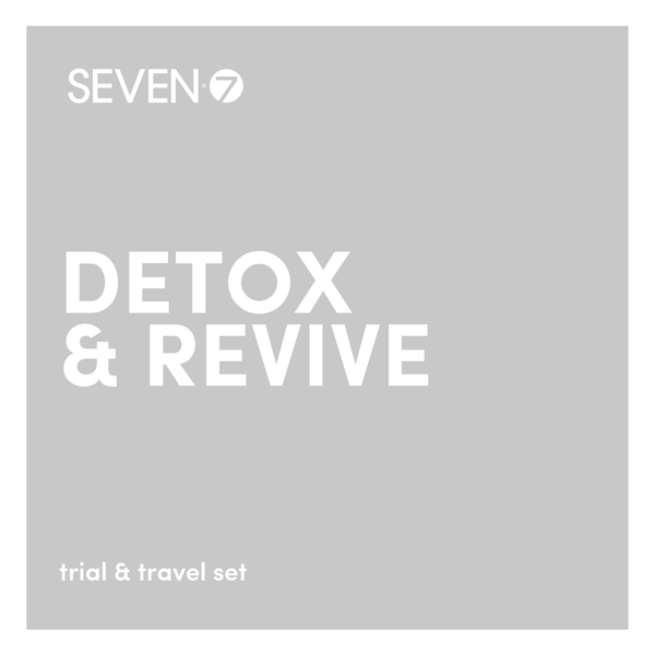DETOX & REVIVE | SEVEN DETOX & REVIVE | SEVEN